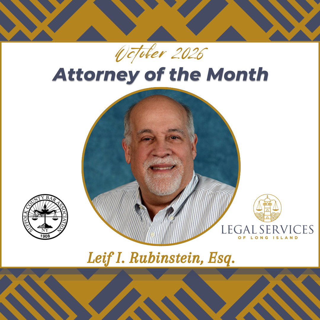 October 2026 Attorney of the Month graphic featuring Leif I. Rubinstein, Esq. His portrait is centered within a gold circle. The Suffolk County Bar Association logo appears on the left and the Legal Services of Long Island logo appears on the right.