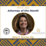 March 2026 Attorney of the Month graphic featuring Mary H. Brosnan, Esq. Her portrait is centered within a gold circle. The Suffolk County Bar Association logo appears on the left and the Legal Services of Long Island logo appears on the right.